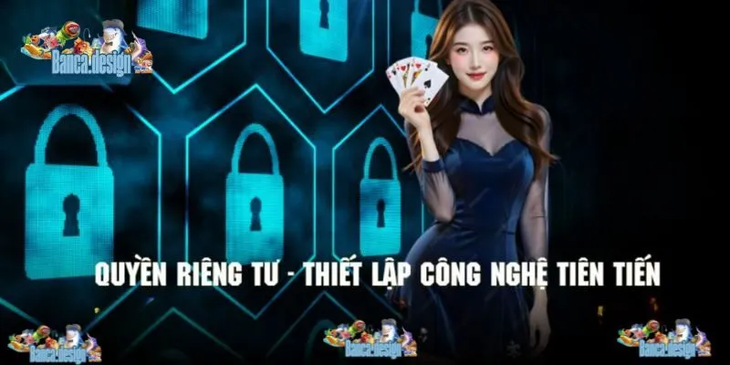 Hệ thống lưu sử dụng công nghệ hiện đại để bảo vệ thông tin riêng tư
