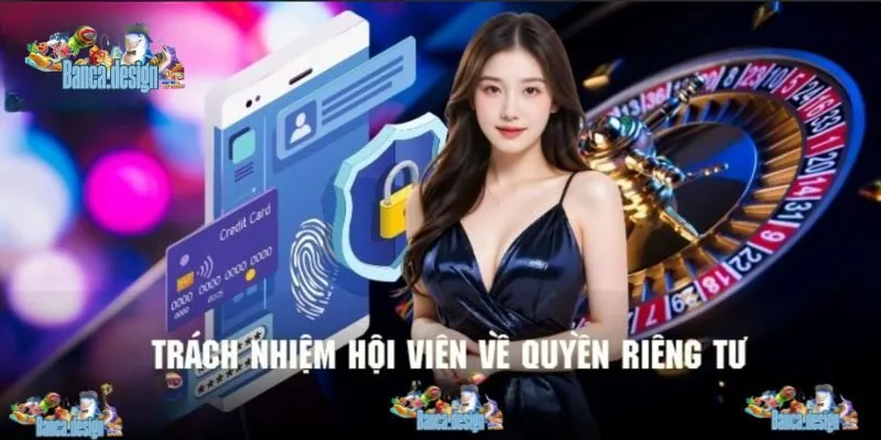 Lưu ý về trách nhiệm quyền riêng tư của bản thân